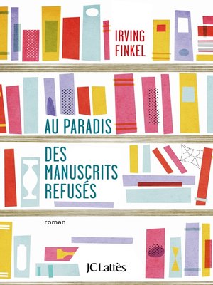 cover image of Au paradis des manuscrits refusés